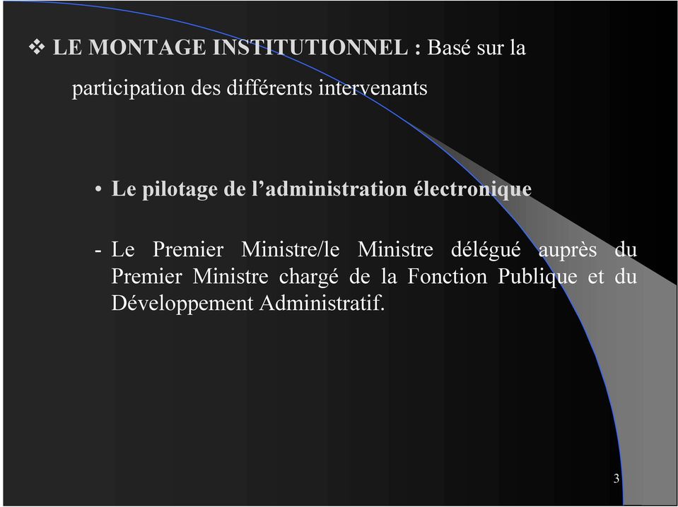 électronique - Le Premier Ministre/le Ministre délégué auprès du