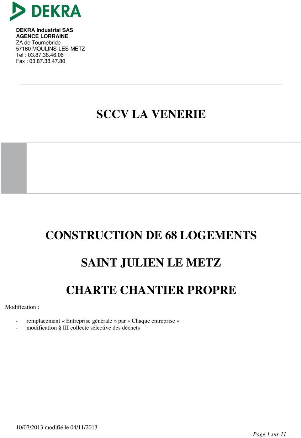 80 SCCV LA VENERIE CONSTRUCTION DE 68 LOGEMENTS SAINT JULIEN LE METZ CHARTE CHANTIER