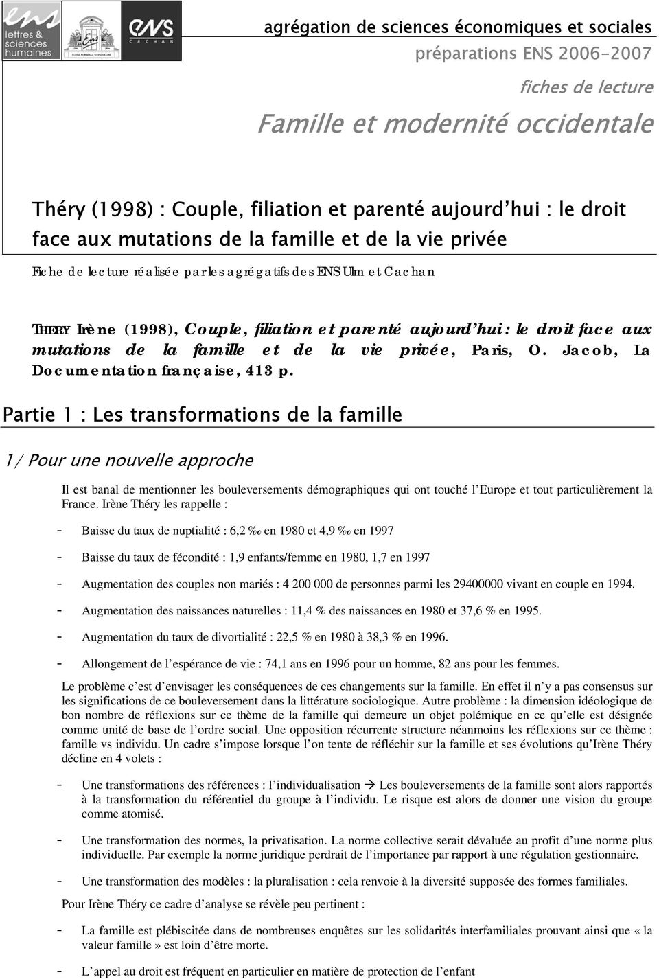 mutations de la famille et de la vie privée, Paris, O. Jacob, La Documentation française, 413 p.