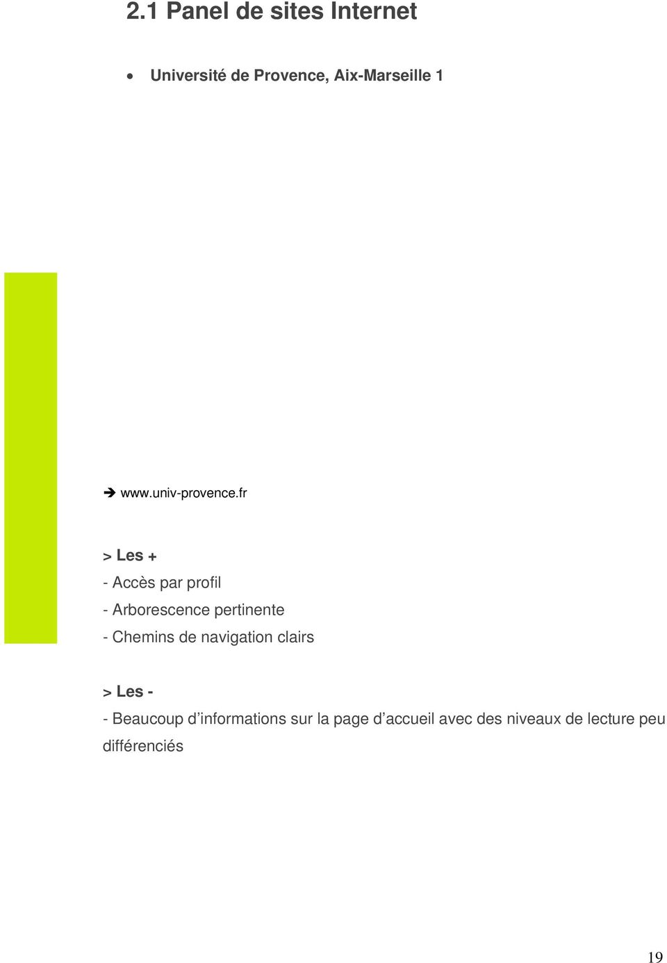 fr > Les + - Accès par profil - Arborescence pertinente - Chemins de