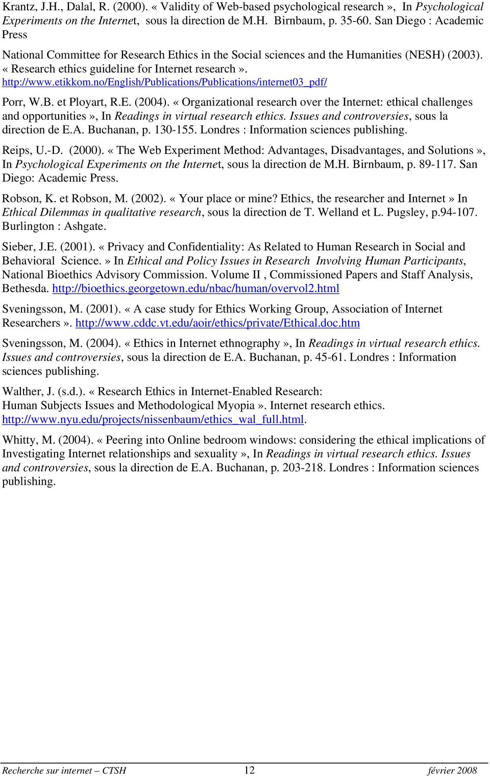 no/english/publications/publications/internet03_pdf/ Porr, W.B. et Ployart, R.E. (2004).
