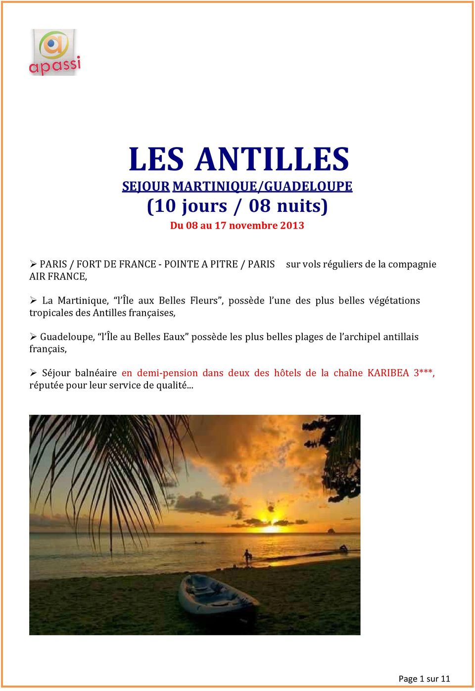 tropicales des Antilles françaises, Guadeloupe, l Île au Belles Eaux possède les plus belles plages de l archipel antillais français,