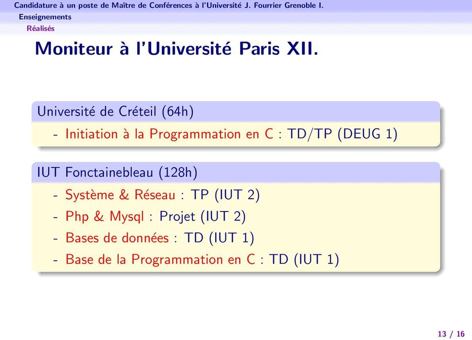 1) IUT Fonctainebleau (128h) - Système & Réseau : TP (IUT 2) - Php & Mysql :