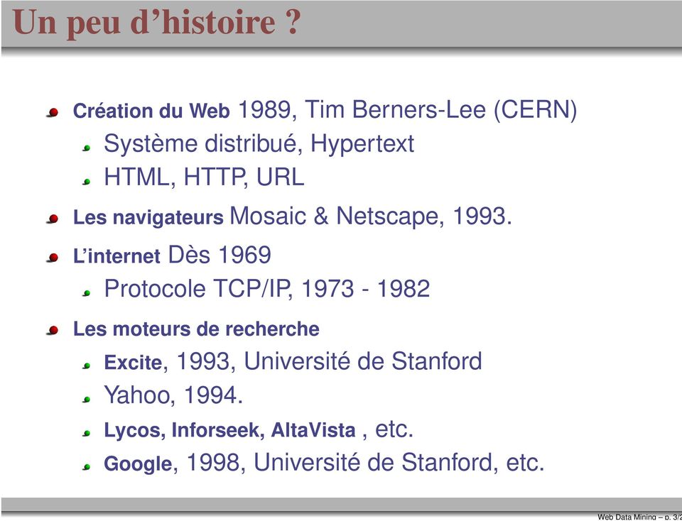 Les navigateurs Mosaic & Netscape, 1993.