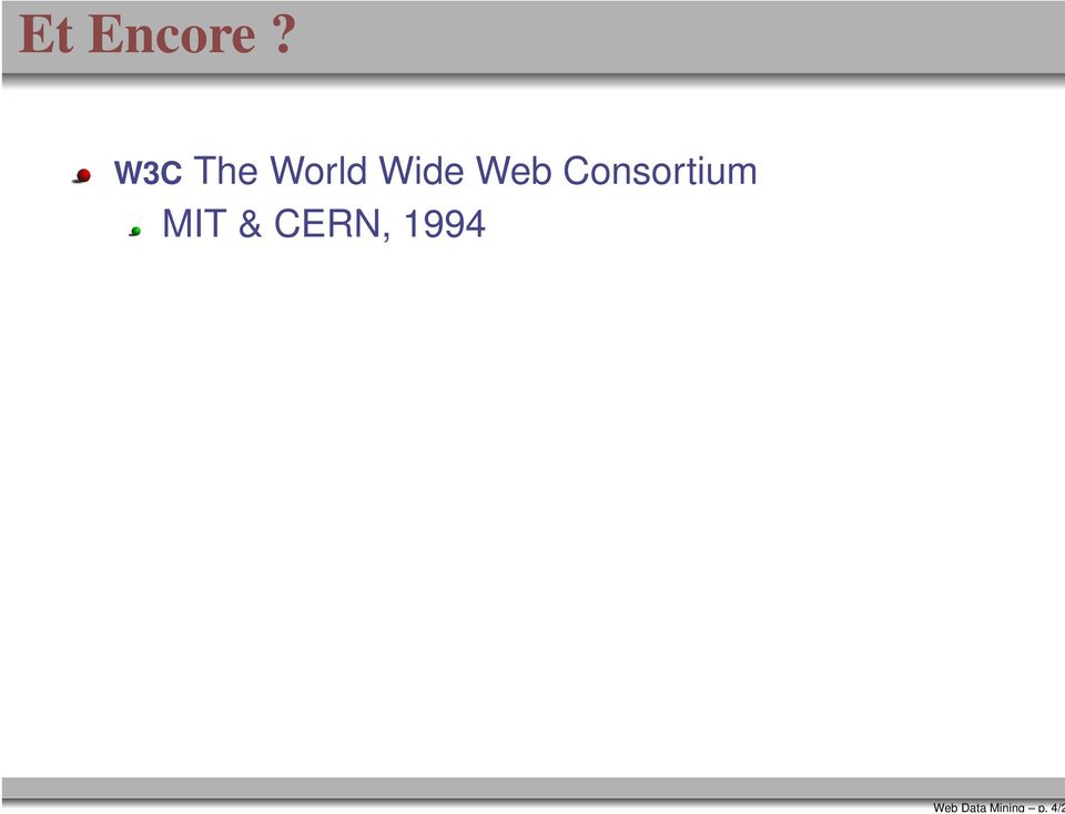 W3C The World Wide