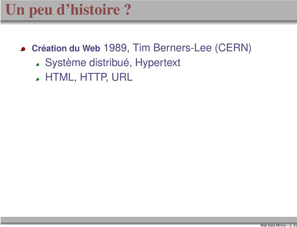 Création du Web 1989, Tim