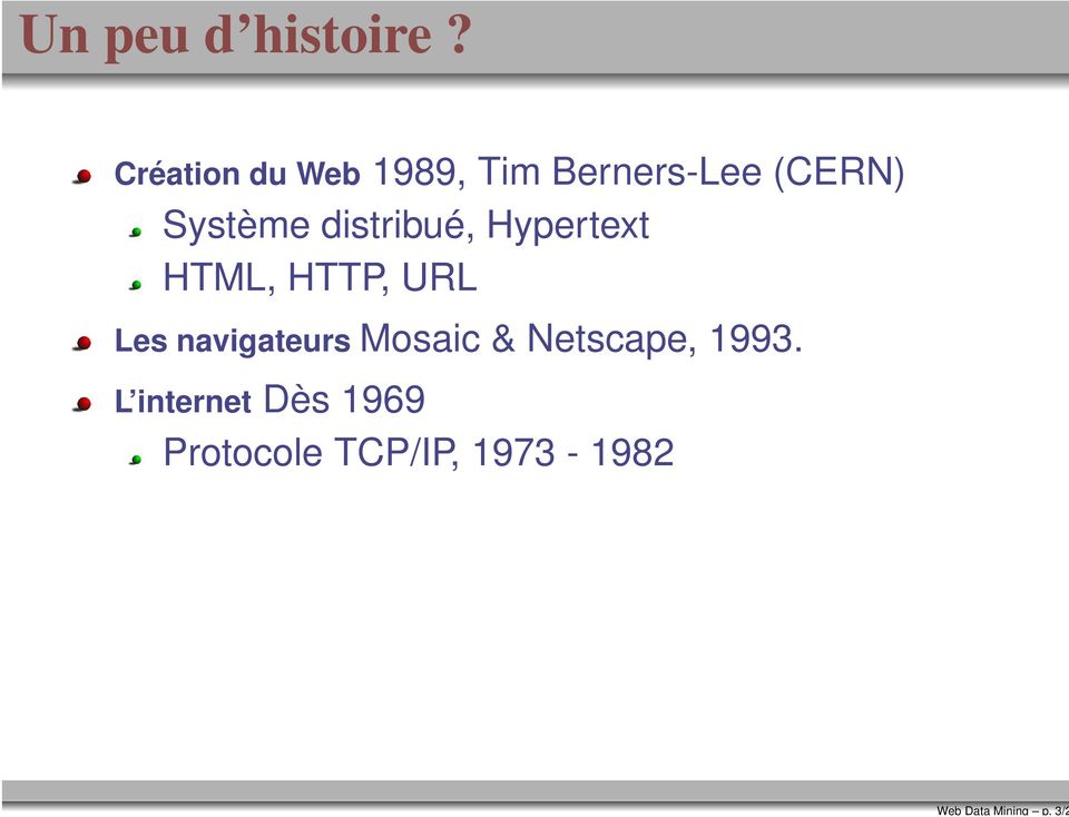 distribué, Hypertext HTML, HTTP, URL Les navigateurs