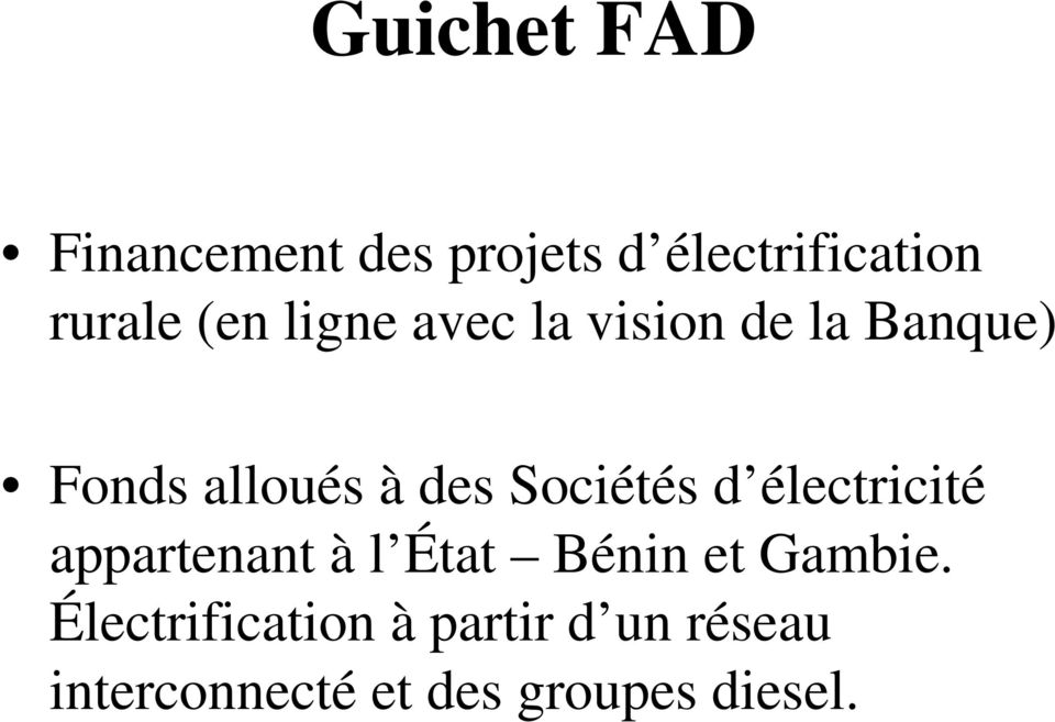 Sociétés d électricité appartenant à l État Bénin et Gambie.