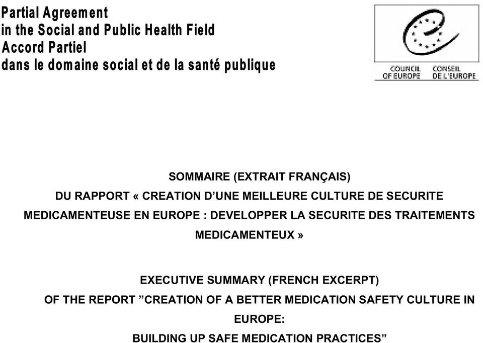 MEDICAMENTEUX» EXECUTIVE SUMMARY (FRENCH EXCERPT) OF THE REPORT CREATION OF A