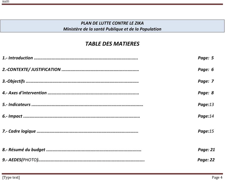 .. Page: 7 4.- Axes d'intervention... Page: 8 5.- Indicateurs... Page:13 6.- Impact... Page:14 7.
