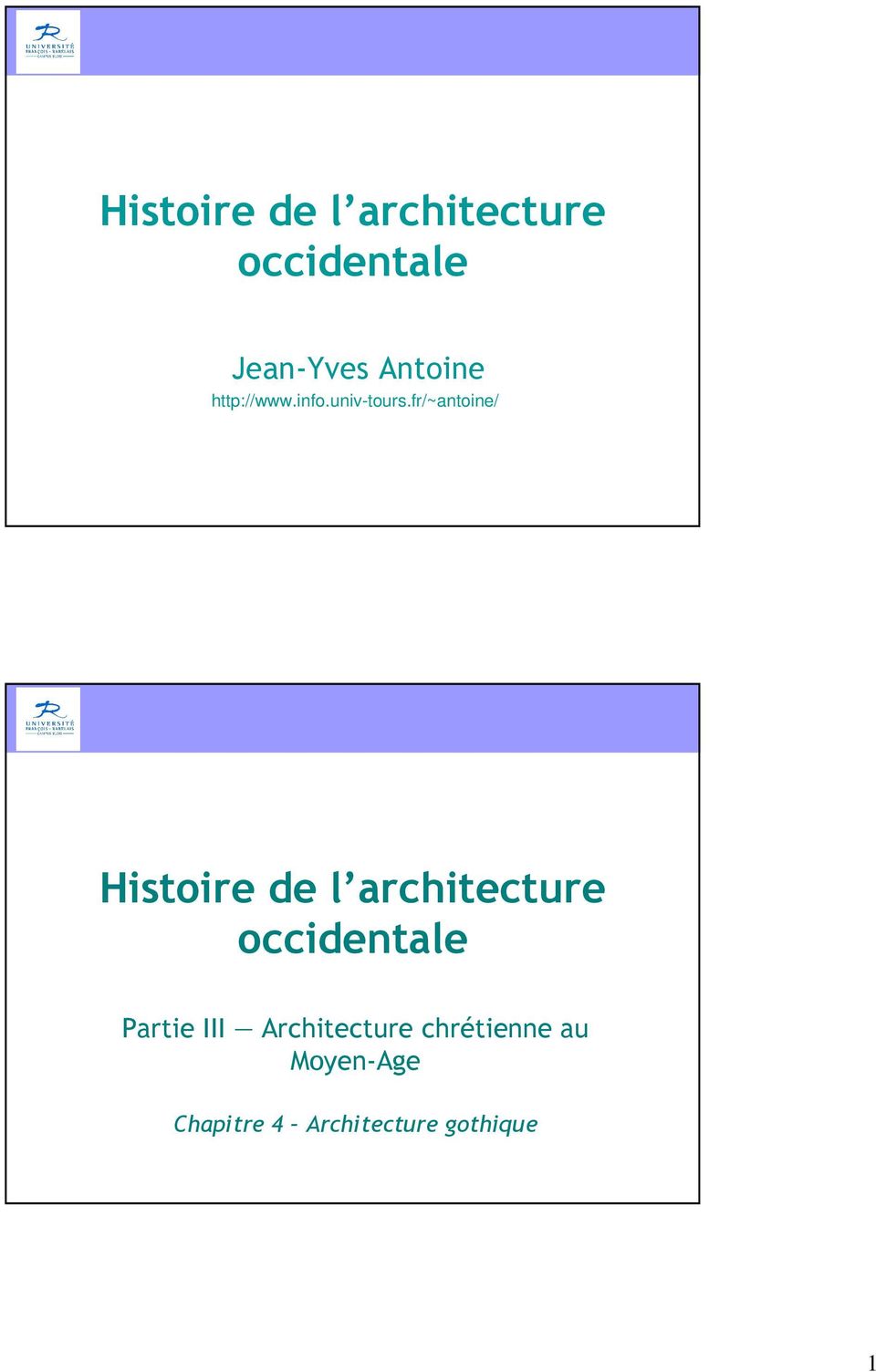 fr/~antoine/ Histoire de l architecture occidentale
