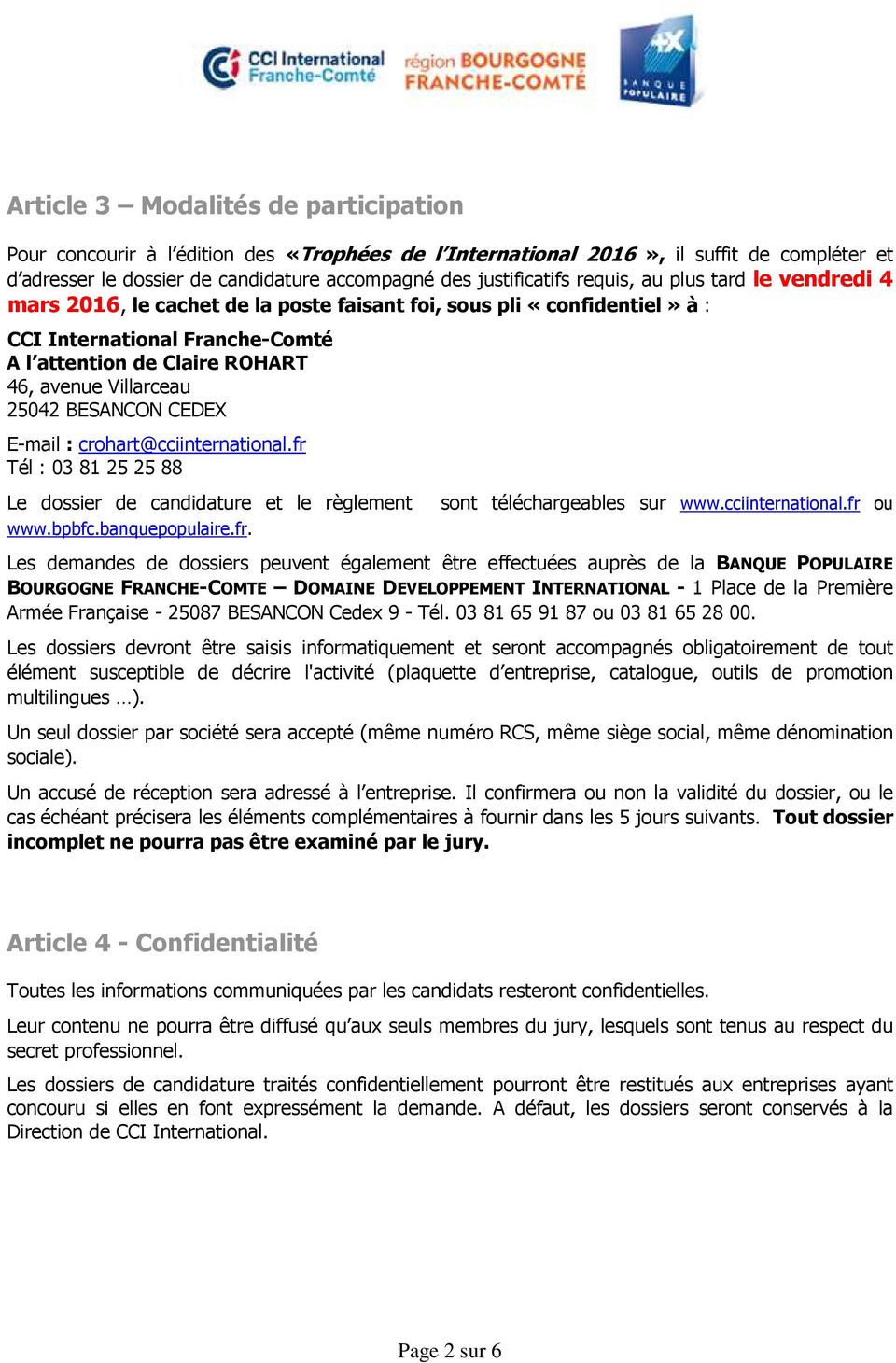 BESANCON CEDEX E-mail : crohart@cciinternational.fr 