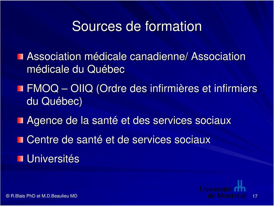 infirmières res et infirmiers du Québec) Agence de la santé