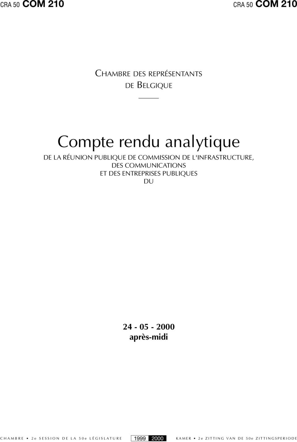 PUBLIQUE DE COMMISSION DE L'INFRASTRUCTURE, DES