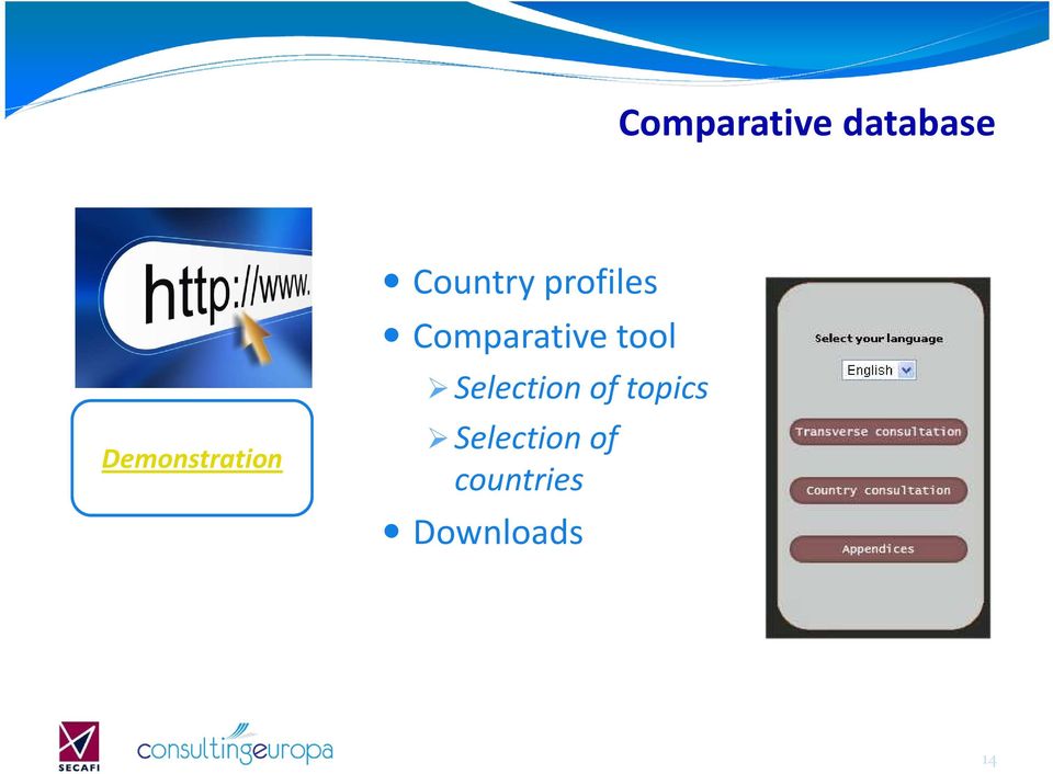 Comparative tool Selection of