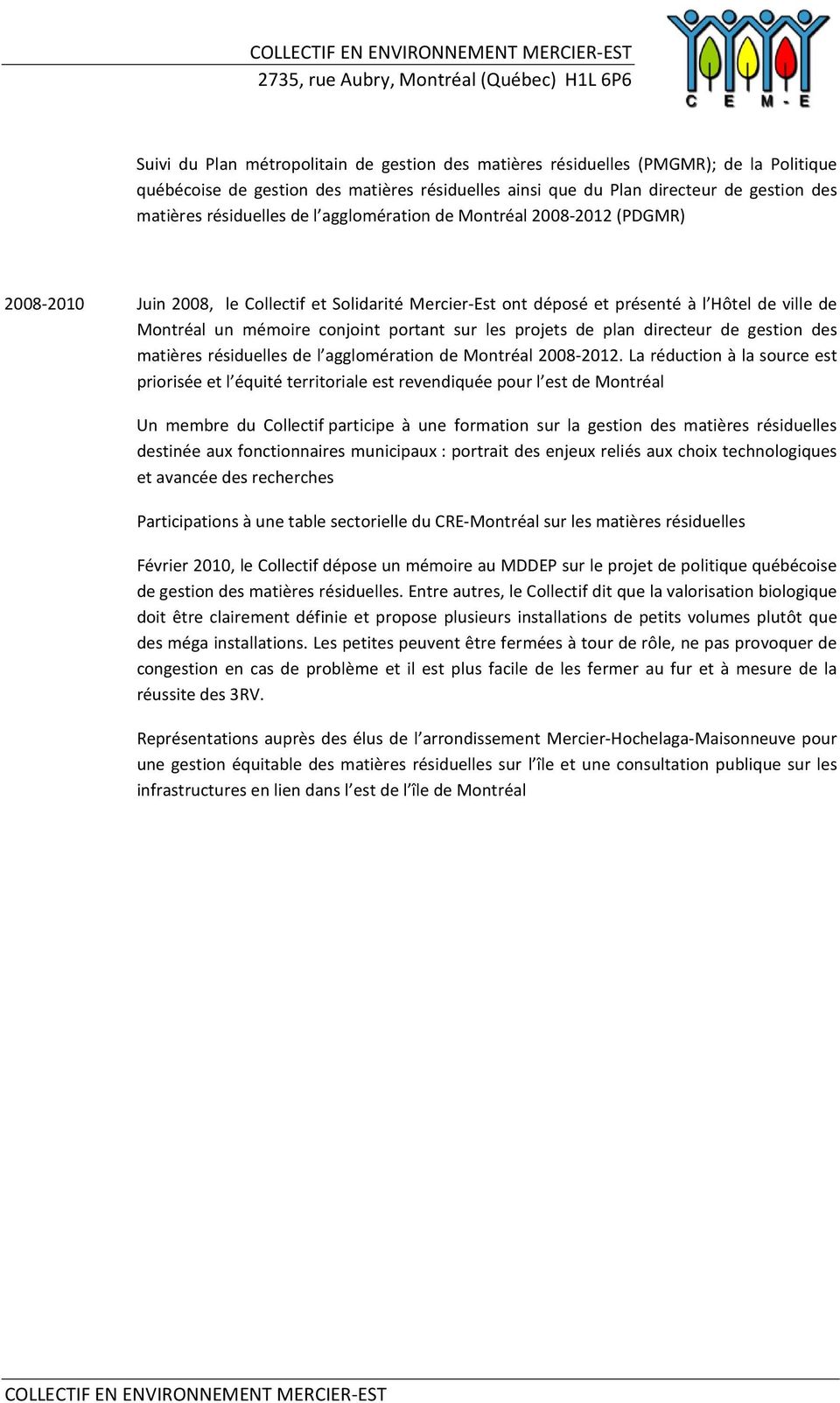 projets de plan directeur de gestion des matières résiduelles de l agglomération de Montréal 2008-2012.
