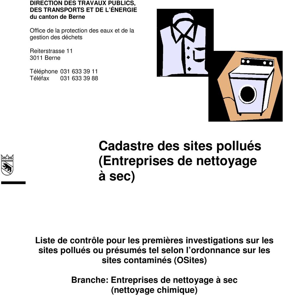 pollués (Entreprises de nettoyage à sec) Liste de contrôle pour les premières investigations sur les sites pollués ou