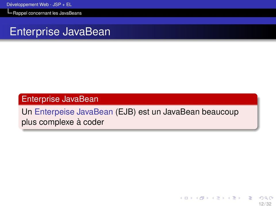 Enterpeise JavaBean (EJB) est