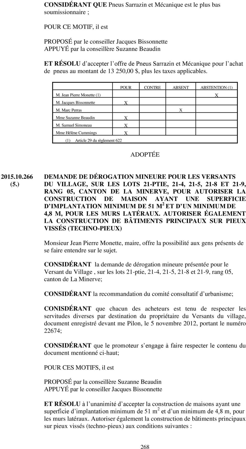 Samuel Simoneau 2015.10.266 DEMANDE DE DÉROGATION MINEURE POUR LES VERSANTS (5.