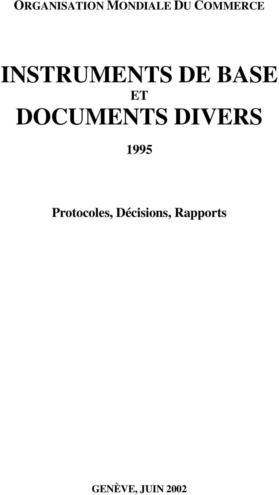 DOCUMENTS DIVERS 1995