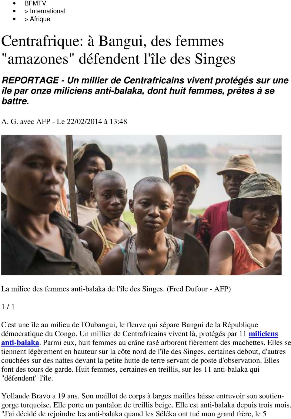 (Fred Dufour - AFP) 1 / 1 C'est une île au milieu de l'oubangui, le fleuve qui sépare Bangui de la République démocratique du Congo.