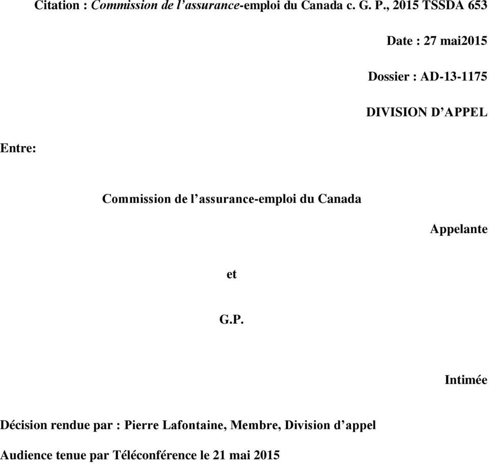 Commission de l assurance-emploi du Canada Appelante et G.P.
