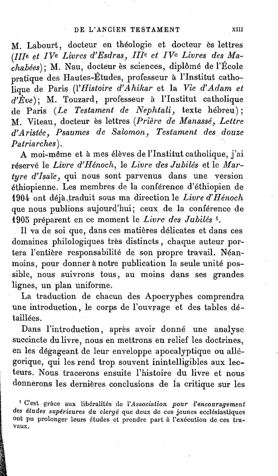 Touzard, professeur à l'institut catholique de Paris {Le Testament de Nephtali, texte hébreu) ; M.