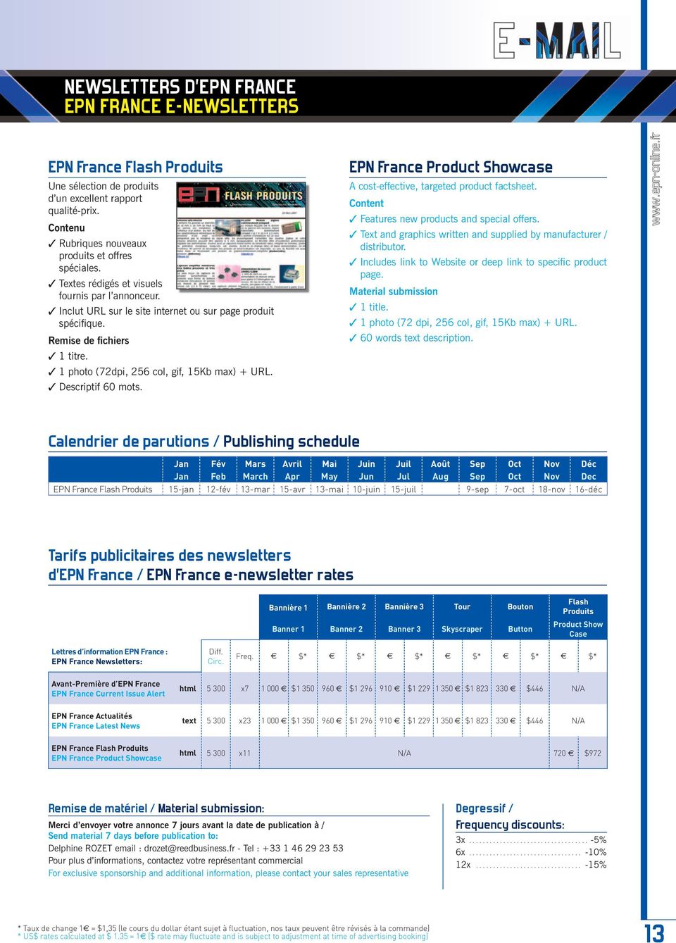 Descriptif 60 mots. EPN France Product Showcase A cost-effective, targeted product factsheet. Content Features new products and special offers.