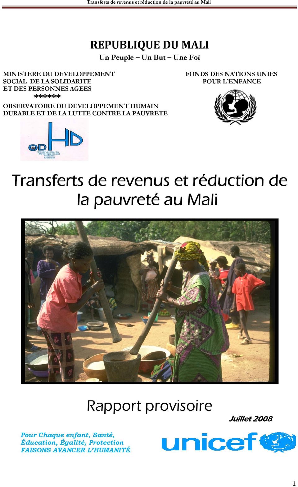 DHD/LCPM FONDS DES NATIONS UNIES POUR L ENFANCE Transferts de revenus et réduction de la pauvreté au Mali