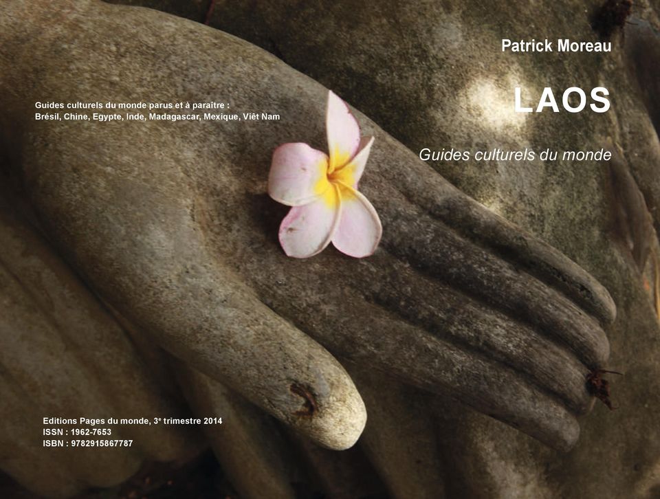 Mexique, Viêt Nam LAOS Guides culturels du monde Editions