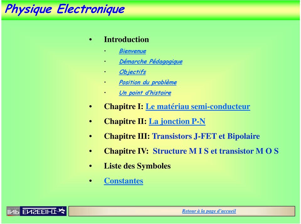 La joctio P- Chaitre III: Trasistors J-FET et Biolaire Chaitre IV: Structure