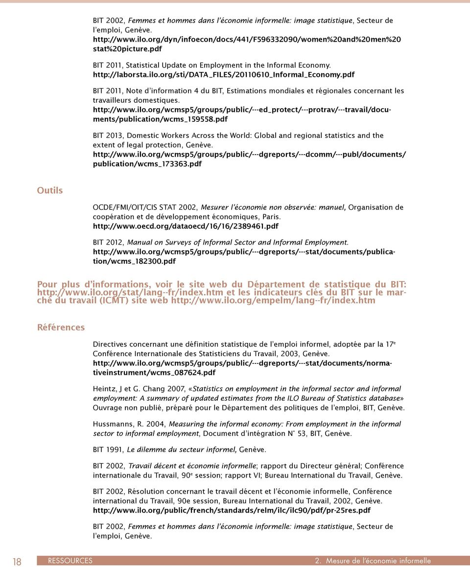 pdf BIT 2011, Note d information 4 du BIT, Estimations mondiales et régionales concernant les travailleurs domestiques. http://www.ilo.