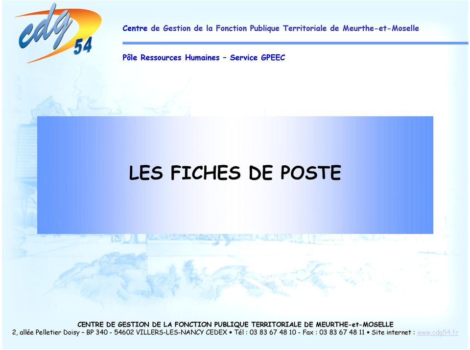 FICHES DE POSTE 2, allée Pelletier Doisy BP 340-54602