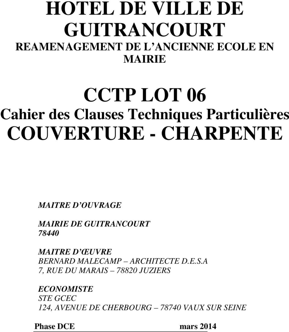 DE GUITRANCOURT 78440 MAITRE D ŒUVRE BERNARD MALECAMP ARCHITECTE D.E.S.