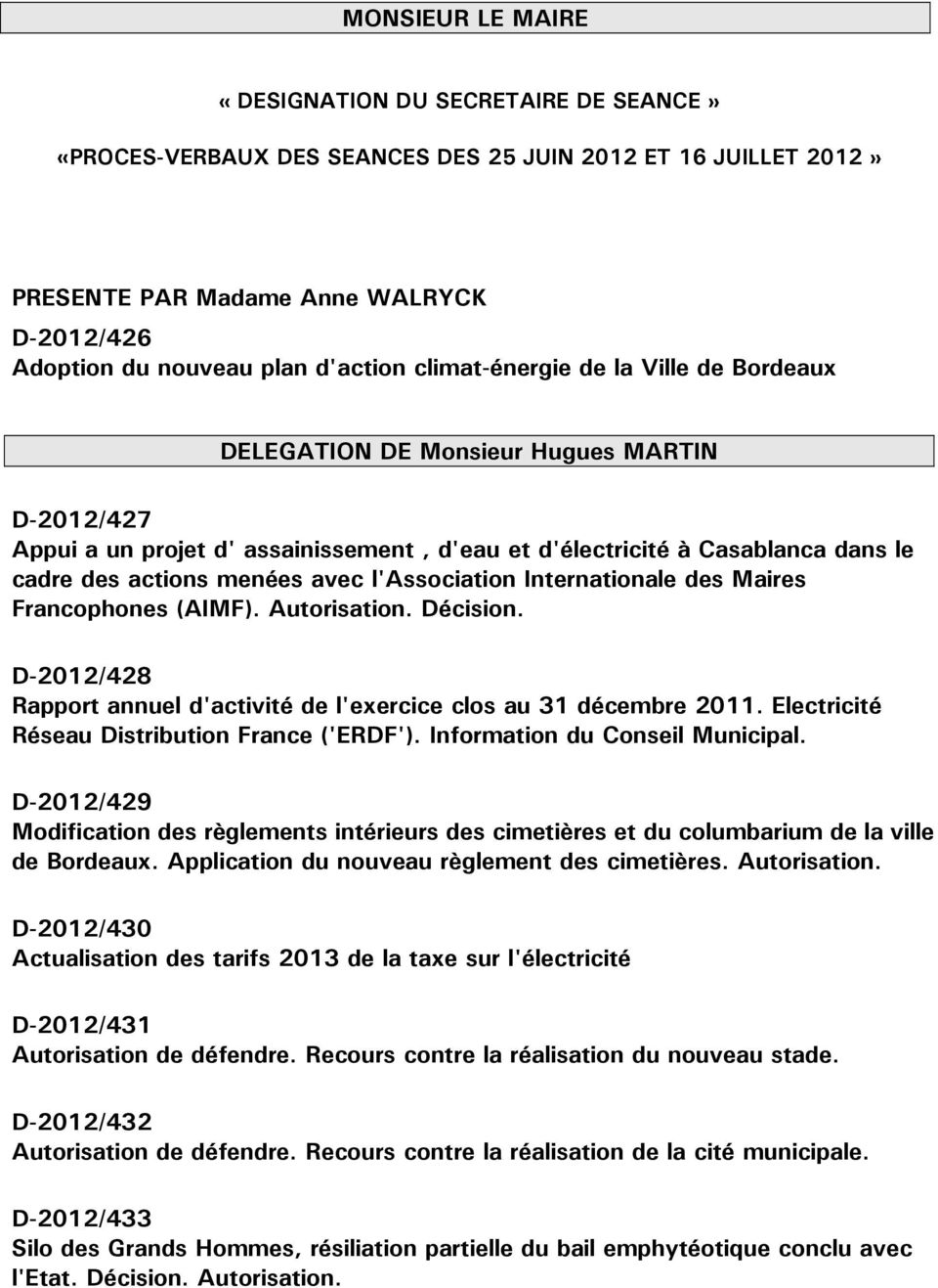 l'association Internationale des Maires Francophones (AIMF). Autorisation. Décision. D-2012/428 Rapport annuel d'activité de l'exercice clos au 31 décembre 2011.