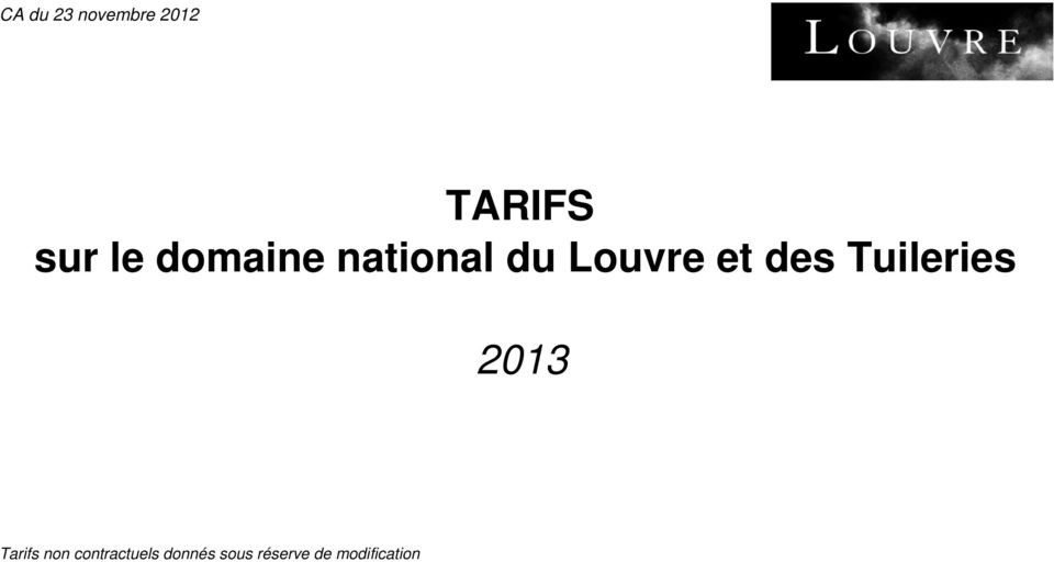 Tuileries 2013 Tarifs non