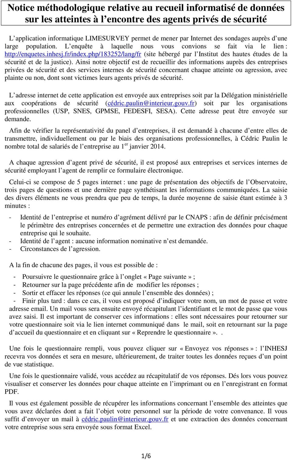 php/183252/lang/fr (site hébergé par l Institut des hautes études de la sécurité et de la justice).