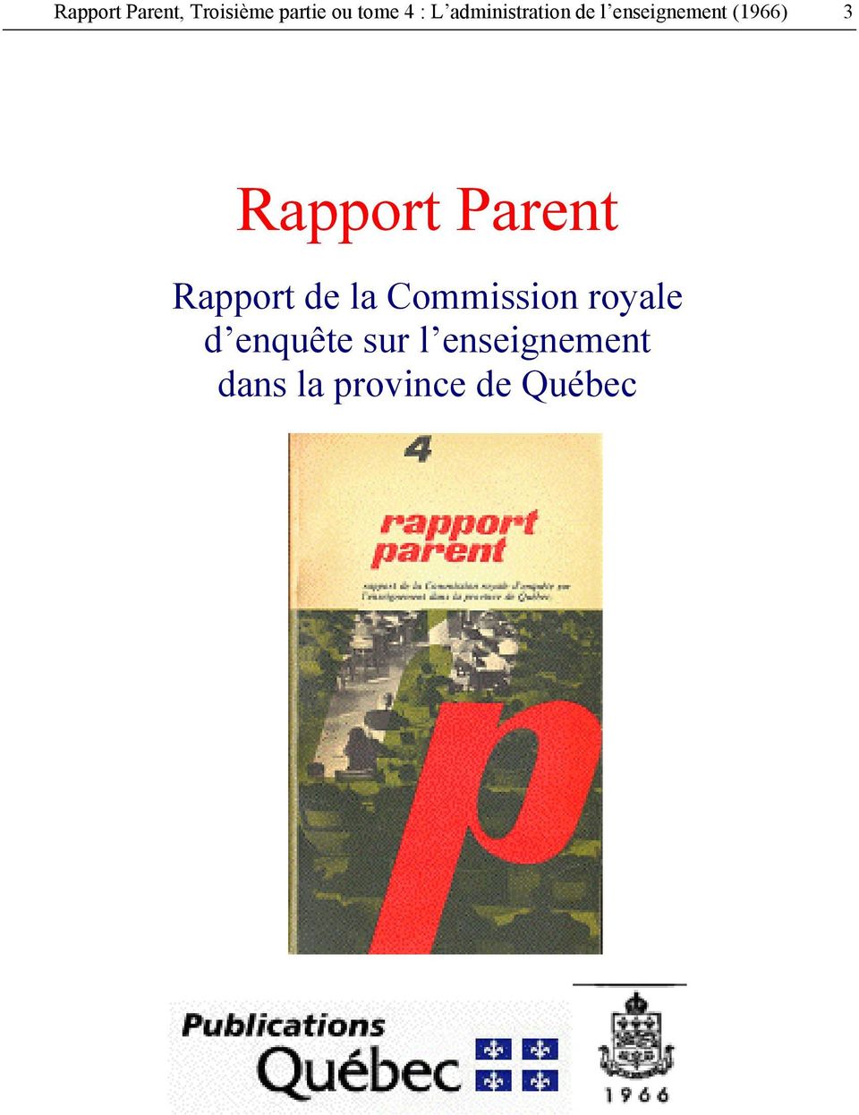 Rapport Parent Rapport de la Commission royale