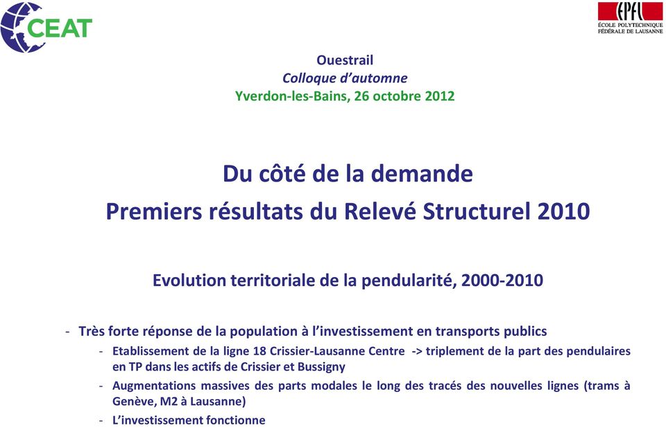 Crissier-Lausanne Centre -> triplement de la part des pendulaires en TP dans les actifs de Crissier et Bussigny -