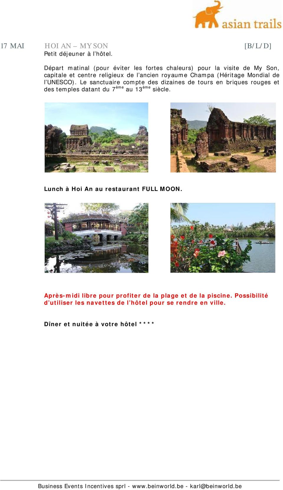 Le sanctuaire compte des dizaines de tours en briques rouges et des temples datant du 7 ème au 13 ème siècle.