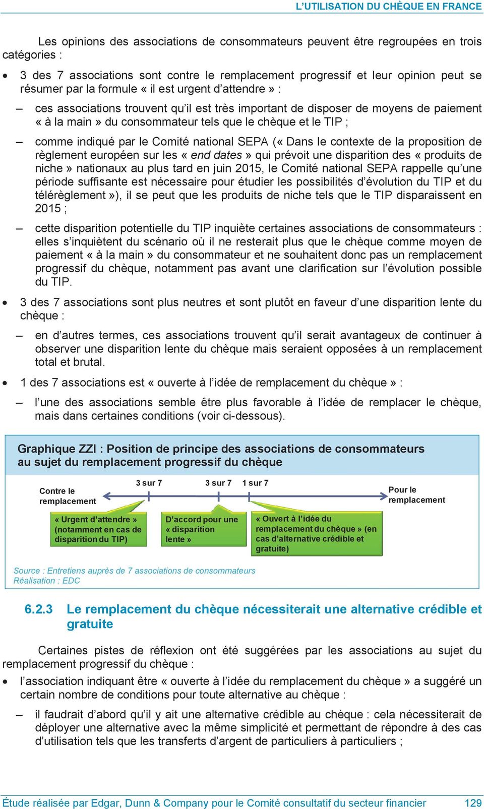 national SEPA («Dans le contexte de la proposition de règlement européen sur les «end dates» qui prévoit une disparition des «produits de niche» nationaux au plus tard en juin 2015, le Comité