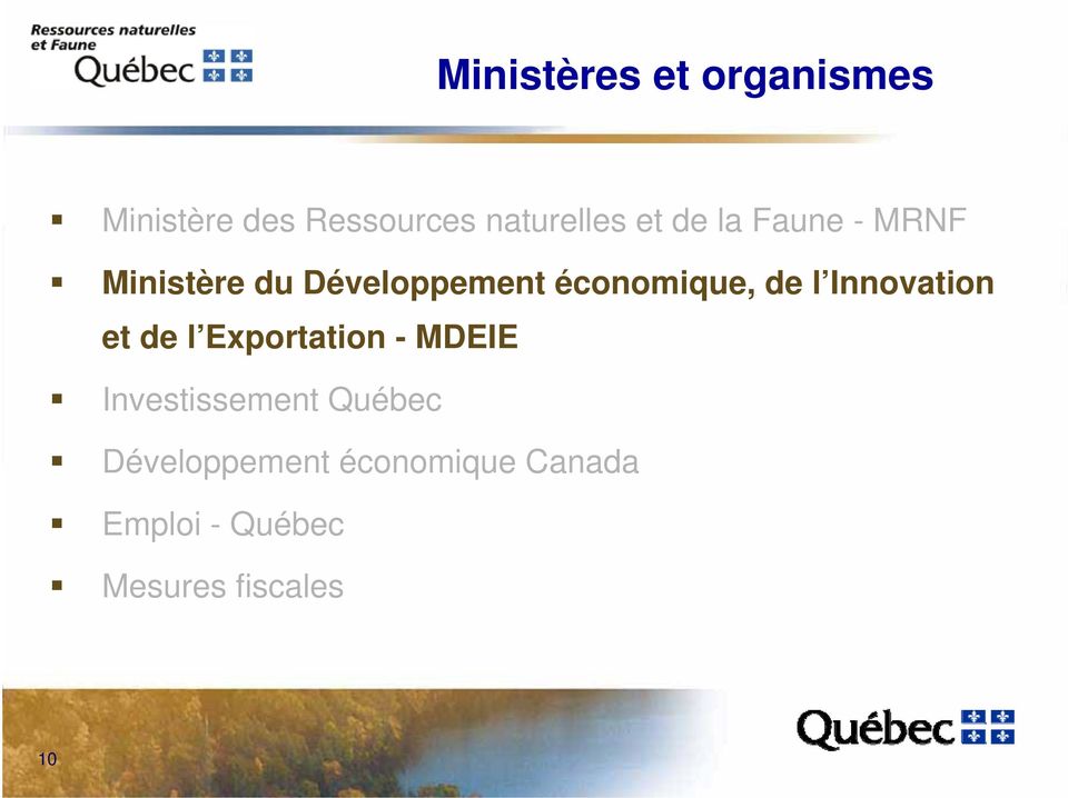 Innovation et de l Exportation - MDEIE Investissement Québec