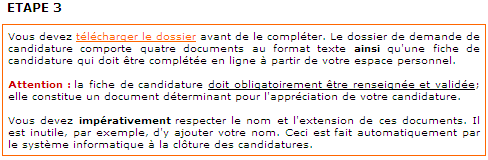 La démarche de téléchargement du dossier : Le dossier de candidature doit être téléchargé à partir du site Inserm : http://www.eva2.inserm.fr (cf.