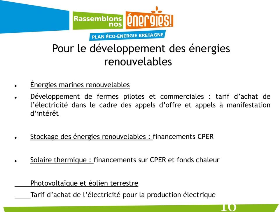 manifestation d intérêt Stockage des énergies renouvelables : financements CPER Solaire thermique :