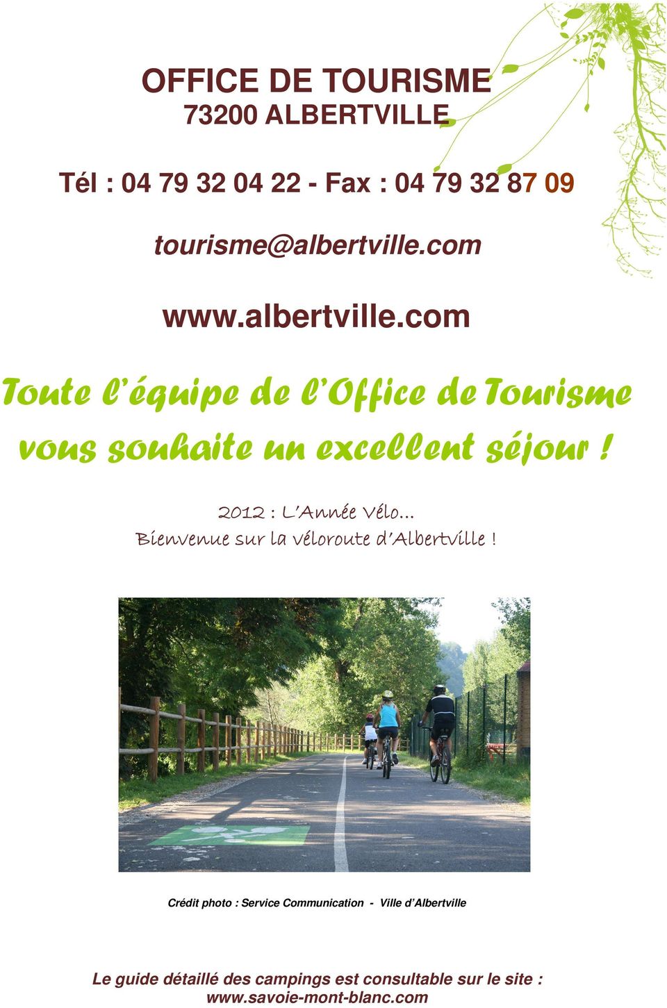 2012 : L Année Vélo... Bienvenue sur la véloroute d Albertville!