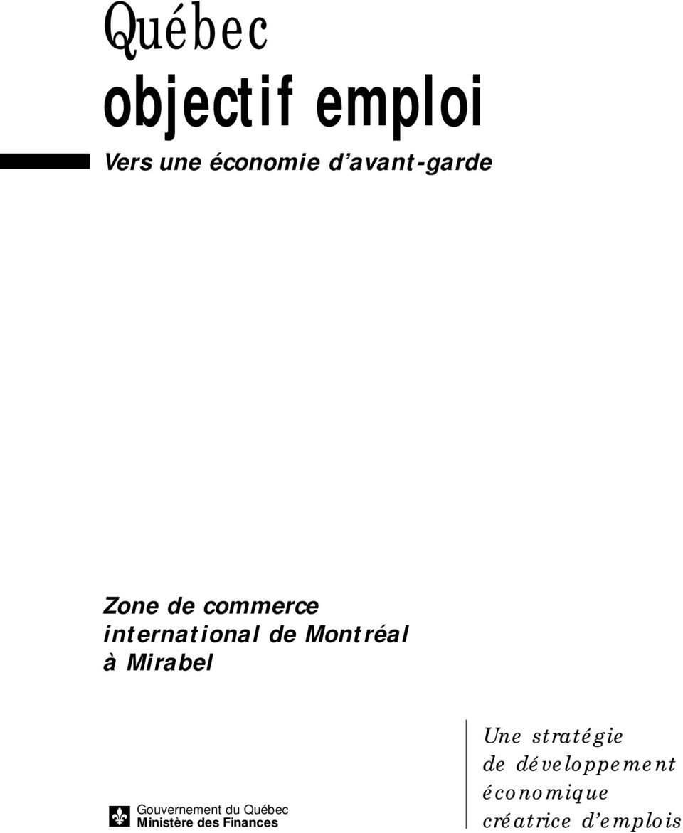 Montréal à Mirabel Gouvernement du Québec Ministère