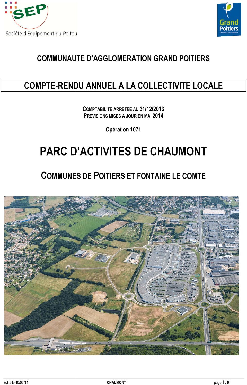 JOUR EN MAI 2014 Opération 1071 PARC D ACTIVITES DE CHAUMONT COMMUNES