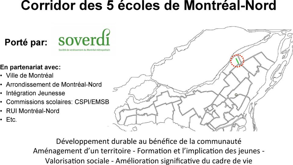RUI Montréal-Nord! Etc. 6,<%$(==%1%)*!&>+-E$%!->!E,),FG%!&%!$-!G(11>)->*,! /1,)-5%1%)*!&@>)!