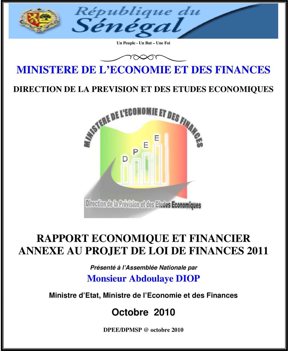DE LOI DE FINANCES 2011 Présenté à l Assemblée Nationale par Monsieur Abdoulaye DIOP