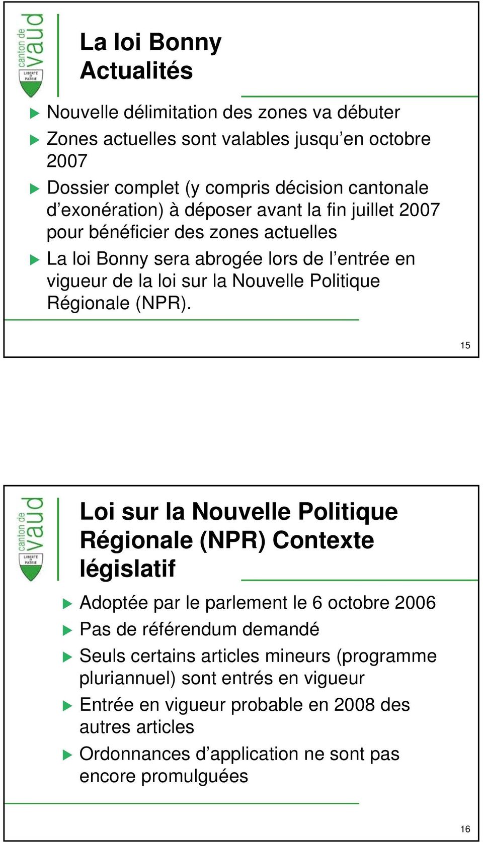 Politique Régionale (NPR).